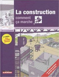 La construction comment ça marche?