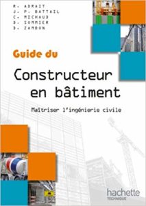 Guide du constructeur en bâtiment : Maîtriser l'ingénierie civile