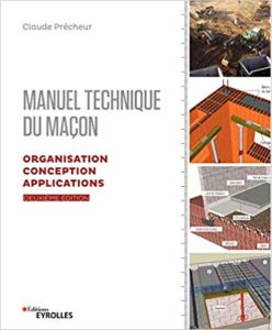 Manuel technique du maçon - Volume 2